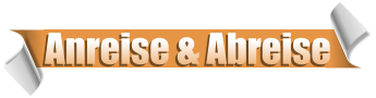 Anreise & Abreise